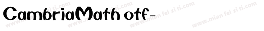 CambriaMath otf字体转换